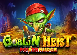 mlira ดีไหม Goblin Heist Powernudge ทดลองเล่นฟรี